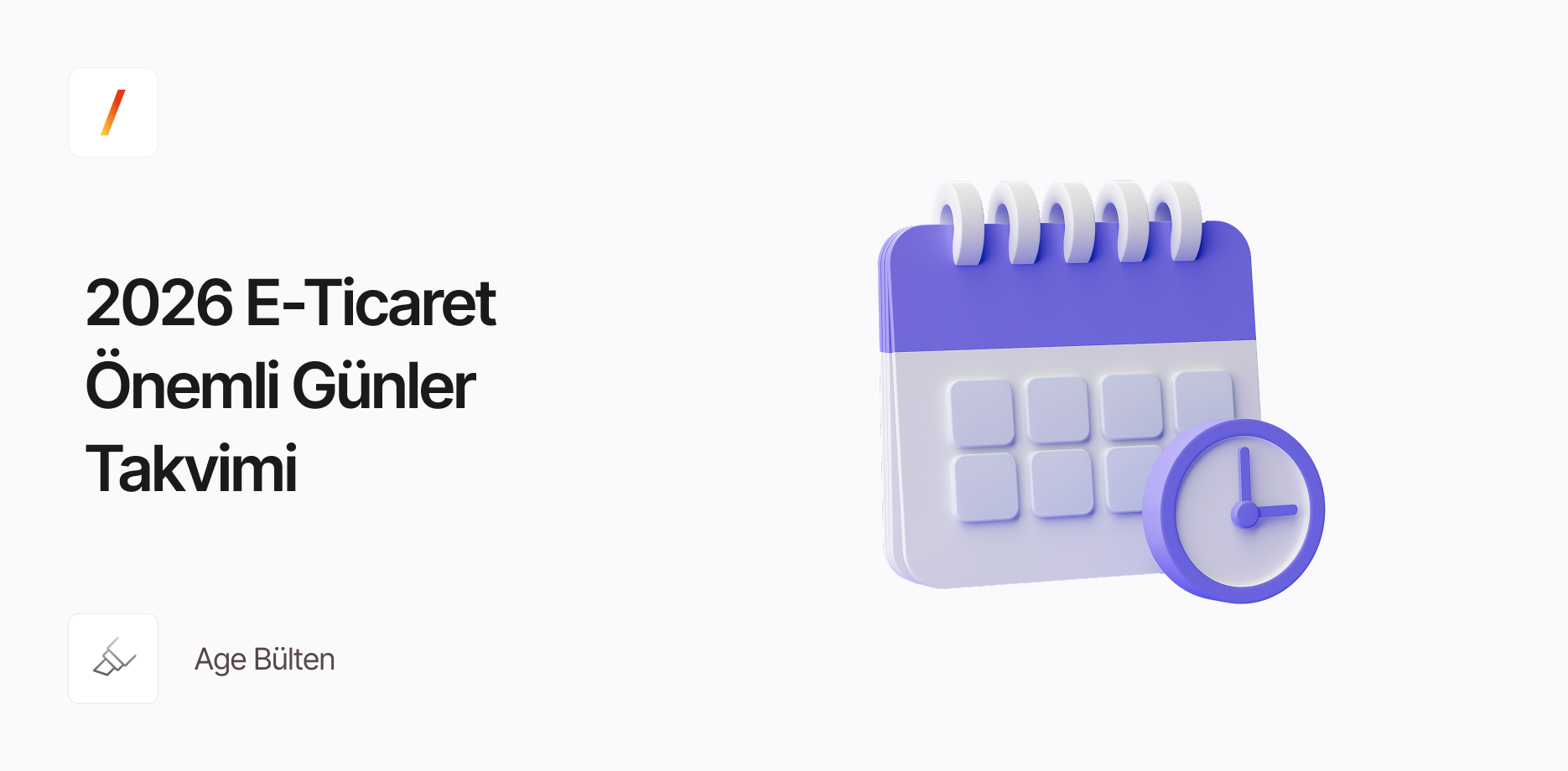 2026 E-Ticaret Önemli Günler Takvimi (Türkiye ve Global Satış Fırsatları Rehberi)