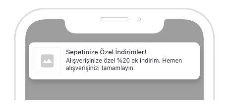Mobil uygulama bildirimleri ve kampanya yönetimi