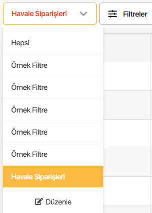 Yönetim panelinde filtre oluşturma, kaydetme ve hazır filtre kullanma